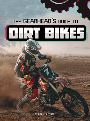 cover image of The Gearhead's Guide to Dirt Bikes